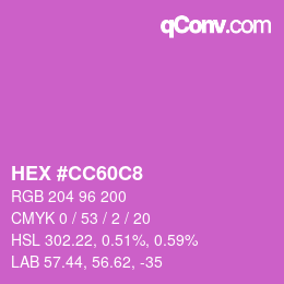 カラーコード: HEX #CC60C8 | qconv.com
