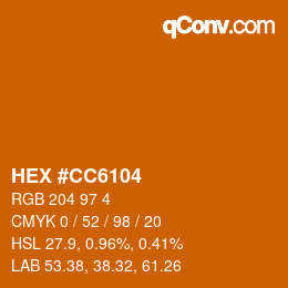 Color code: HEX #CC6104 | qconv.com