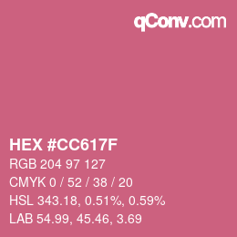 Code couleur: HEX #CC617F | qconv.com