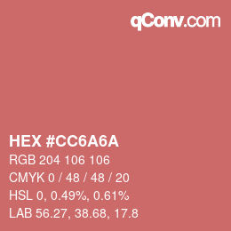 カラーコード: HEX #CC6A6A | qconv.com