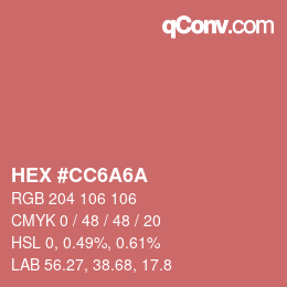 カラーコード: HEX #CC6A6A | qconv.com