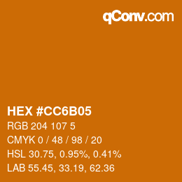 颜色代码: HEX #CC6B05 | qconv.com