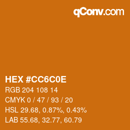 Color code: HEX #CC6C0E | qconv.com