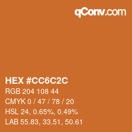 カラーコード: HEX #CC6C2C | qconv.com