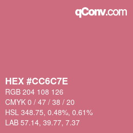 カラーコード: HEX #CC6C7E | qconv.com