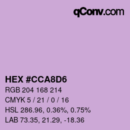 Color code: HEX #CCA8D6 | qconv.com