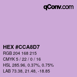 颜色代码: HEX #CCA8D7 | qconv.com