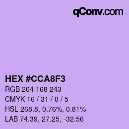Color code: HEX #CCA8F3 | qconv.com