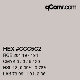 颜色代码: HEX #CCC5C2 | qconv.com