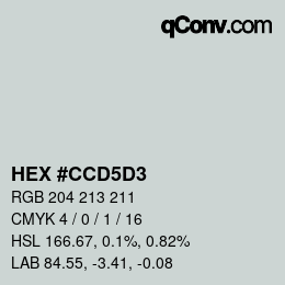 Color code: HEX #CCD5D3 | qconv.com