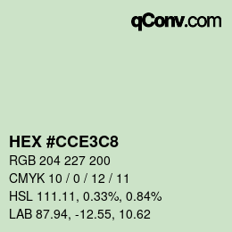 Color code: HEX #CCE3C8 | qconv.com