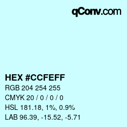 Color code: HEX #CCFEFF | qconv.com
