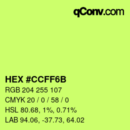 Color code: HEX #CCFF6B | qconv.com