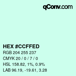 カラーコード: HEX #CCFFED | qconv.com