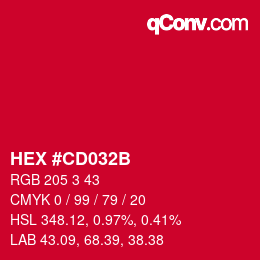 Color code: HEX #CD032B | qconv.com