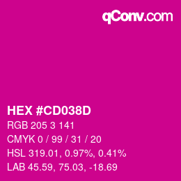 Color code: HEX #CD038D | qconv.com