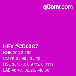 Color code: HEX #CD03C7 | qconv.com