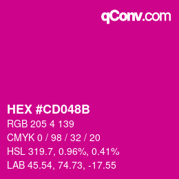 Color code: HEX #CD048B | qconv.com