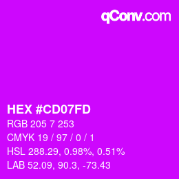 Color code: HEX #CD07FD | qconv.com