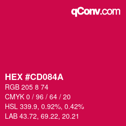 カラーコード: HEX #CD084A | qconv.com