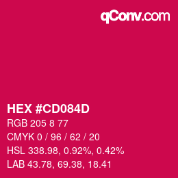 カラーコード: HEX #CD084D | qconv.com