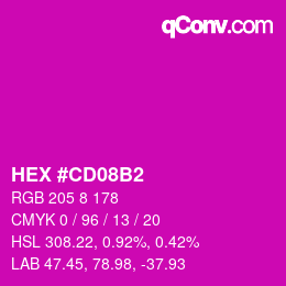 Color code: HEX #CD08B2 | qconv.com