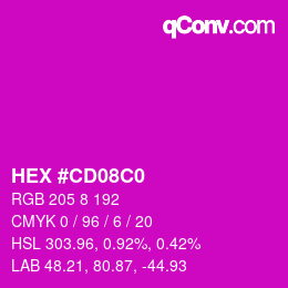 カラーコード: HEX #CD08C0 | qconv.com