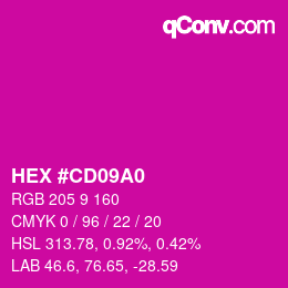 カラーコード: HEX #CD09A0 | qconv.com