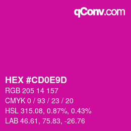 Color code: HEX #CD0E9D | qconv.com