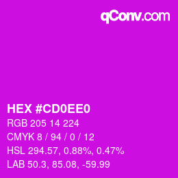 Color code: HEX #CD0EE0 | qconv.com