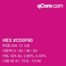 颜色代码: HEX #CD0F80 | qconv.com