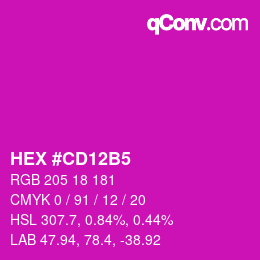 Color code: HEX #CD12B5 | qconv.com