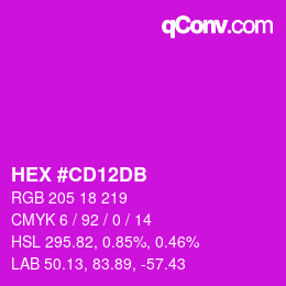 カラーコード: HEX #CD12DB | qconv.com