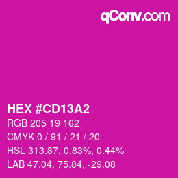 颜色代码: HEX #CD13A2 | qconv.com
