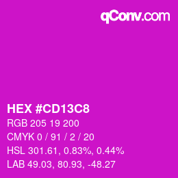 カラーコード: HEX #CD13C8 | qconv.com