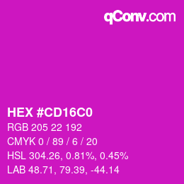 カラーコード: HEX #CD16C0 | qconv.com