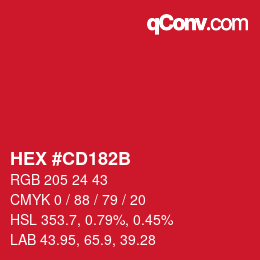 カラーコード: HEX #CD182B | qconv.com