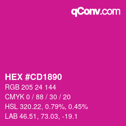 カラーコード: HEX #CD1890 | qconv.com