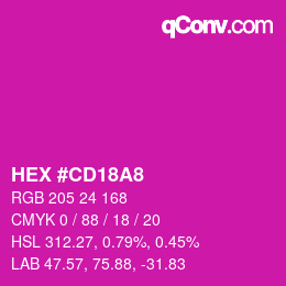 カラーコード: HEX #CD18A8 | qconv.com