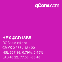 Color code: HEX #CD18B5 | qconv.com