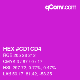 颜色代码: HEX #CD1CD4 | qconv.com