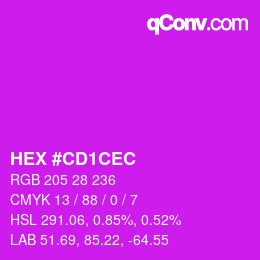カラーコード: HEX #CD1CEC | qconv.com