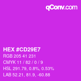 Color code: HEX #CD29E7 | qconv.com