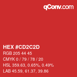 カラーコード: HEX #CD2C2D | qconv.com