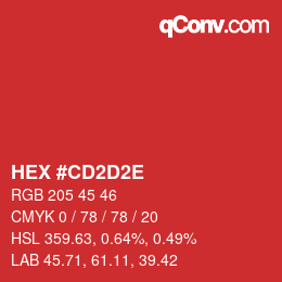 カラーコード: HEX #CD2D2E | qconv.com