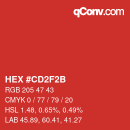 カラーコード: HEX #CD2F2B | qconv.com