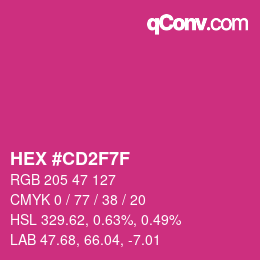 Color code: HEX #CD2F7F | qconv.com