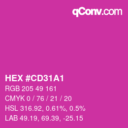カラーコード: HEX #CD31A1 | qconv.com