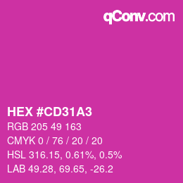 Color code: HEX #CD31A3 | qconv.com
