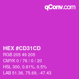 カラーコード: HEX #CD31CD | qconv.com